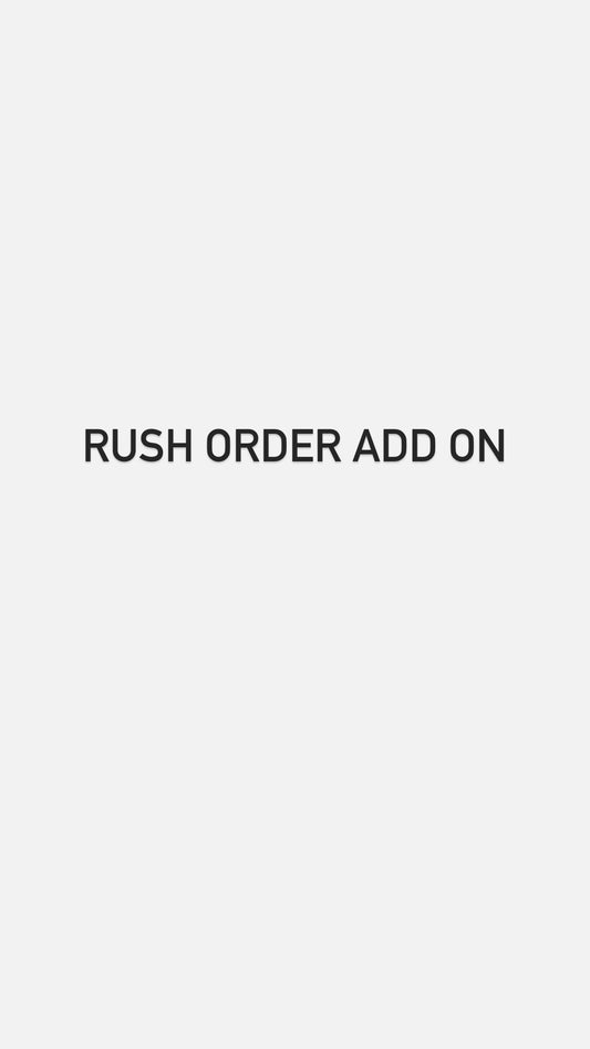 Rush order add on